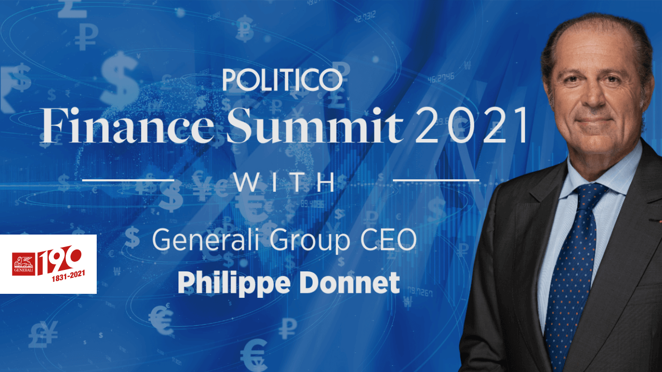 Il ruolo degli assicuratori a sostegno di una ripresa sostenibile - Il nostro Group CEO Philippe Donnet intervistato al Finance Summit 2021 di Politico