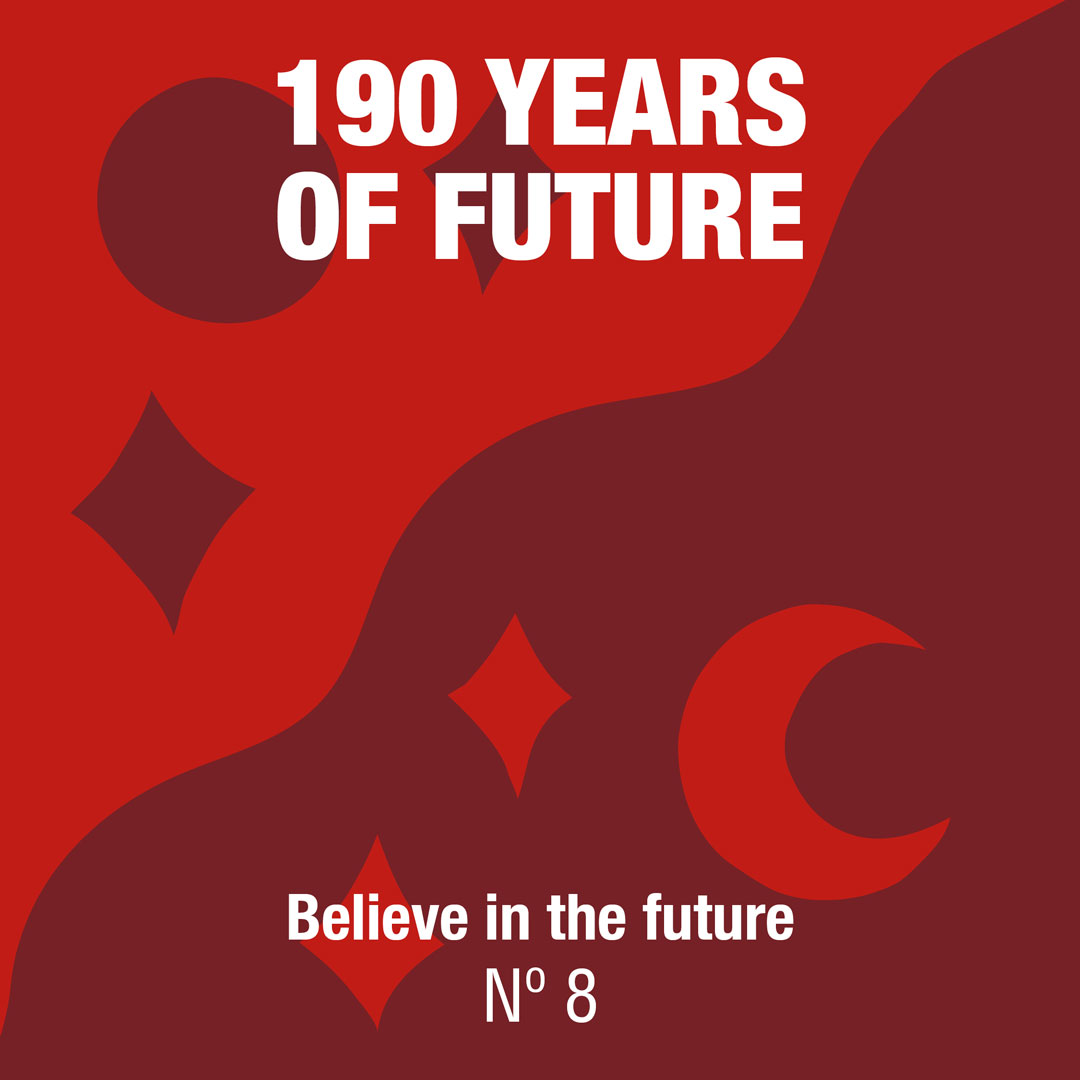 Believe in the future Believe in the future